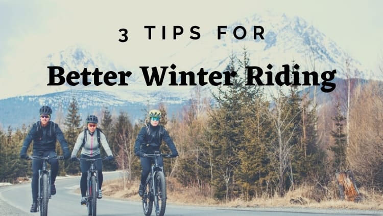 3-Tips-for-better-winter-riding