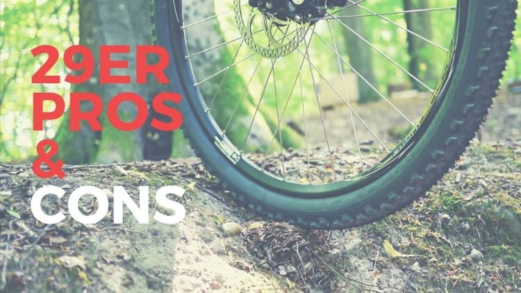 29er Pros &cons 750x422-min